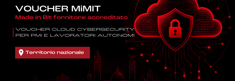 Made in Bit - fornitore accreditato voucher MiMIT cloud & cybersecurity