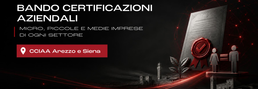 Bando certificazioni aziendali Arezzo e Siena